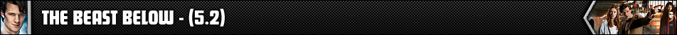 The Beast Below - [5.2]