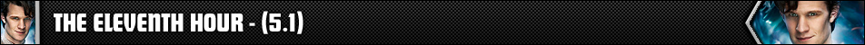 The Eleventh Hour - [5.1]