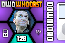 The DWO WhoCast - Download Episode #126