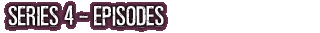 Series 4 Episodes - The Adam Zone